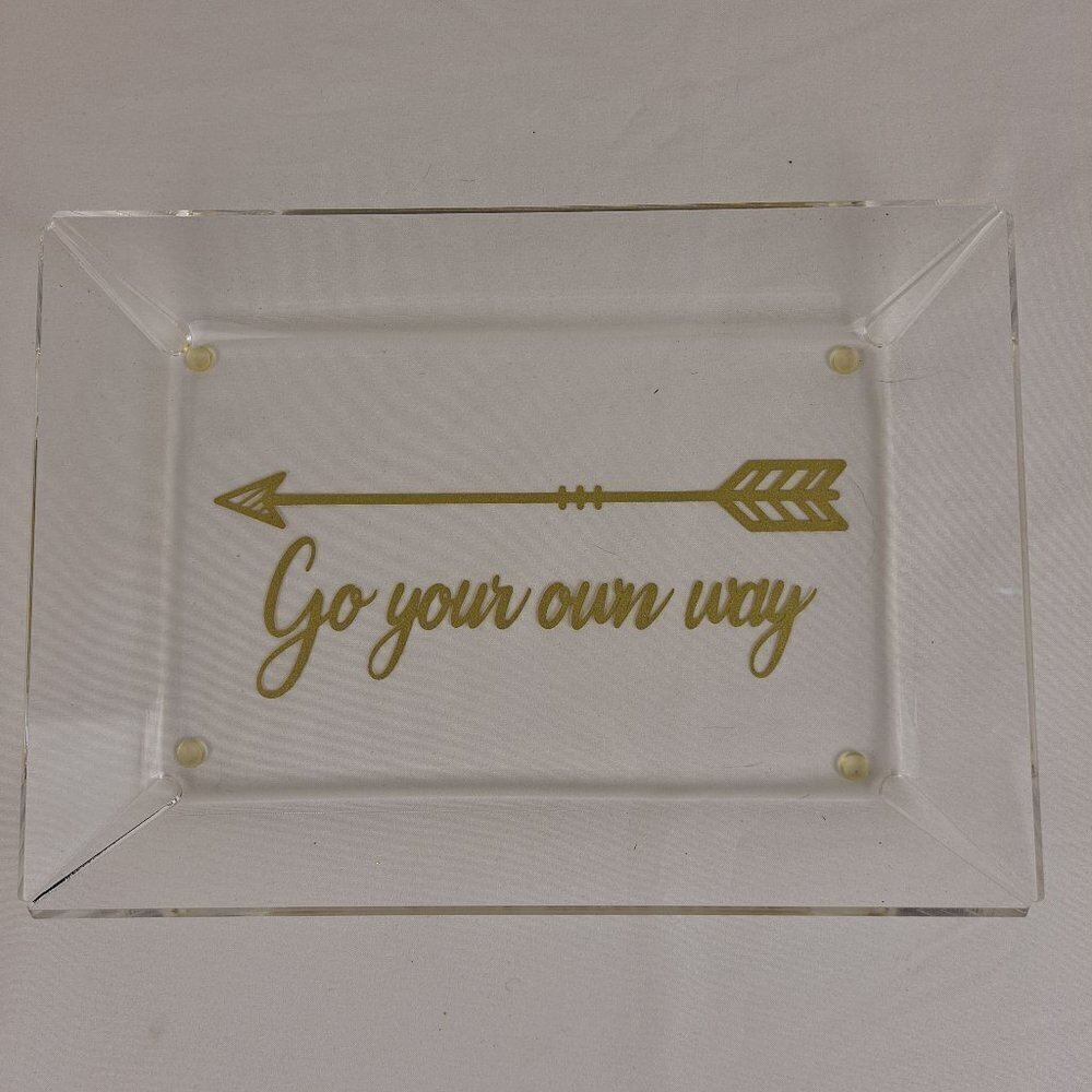 "Go Your Own Way" Clear Rectangular Acrylic Tray Gold Graphic Arrow NWOT